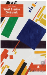 Sanat Eserine Dönüşmek