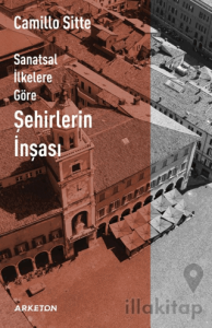 Sanatsal İlkelere Göre Şehirlerin İnşası