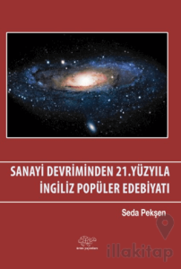 Sanayi Devriminden 21. Yüzyıla İngiliz Popüler Edebiyatı