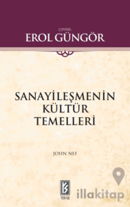 Sanayileşmenin Kültür Temelleri