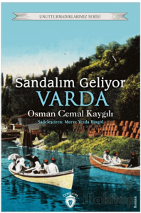 Sandalım Geliyor, Varda