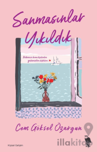 Sanmasınlar Yıkıldık