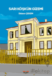 Sarı Köşkün Gizemi
