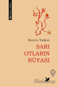 Sarı Otların Rüyası