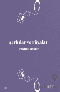Şarkılar ve Rüyalar