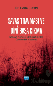 Savaş Travması ve Dini Başa Çıkma