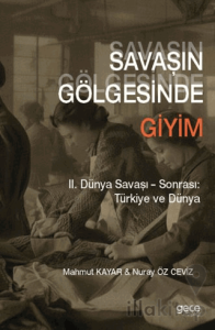 Savaşın Gölgesinde Giyim