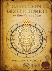 Sayıların Gizli Kudreti ve Yaratılışın 32 Yolu