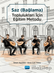 Saz (Bağlama) Toplulukları için Eğitim Metodu Seti