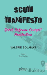 SCUM Manifesto ya Erkek Doğrama Cemiyeti Manifestosu