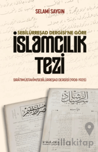 Sebilürreşad Dergisi'ne Göre İslamcılık Tezi