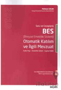 Seçkin Bes Otomatik Katılım ve İlgili Mevzuat