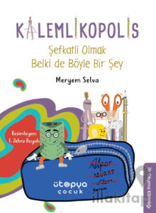 Şefkatli Olmak Belki de Böyle Bir Şey - Kalemlikopolis