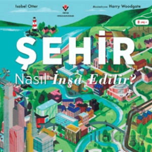 Şehir Nasıl İnşa Edilir?