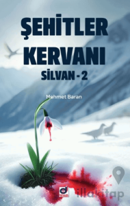 Şehitler Kervanı Silvan-2