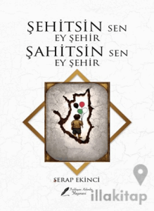 Şehitsin Sen Ey Şehir Şahitsin Sen Ey Şehir