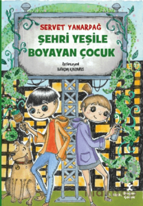 Şehri Yeşile Boyayan Çocuk