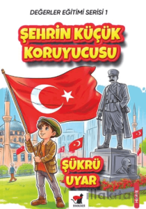 Şehrin Küçük Koruyucusu