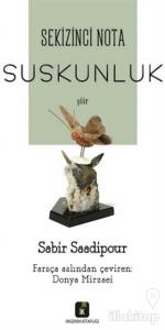 Sekizinci Nota - Suskunluk