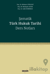 Şematik Türk Hukuk Tarihi Ders Notları
