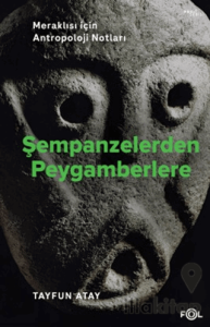 Şempanzelerden Peygamberlere