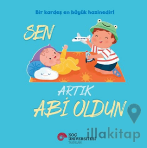 Sen Artık Abi Oldun