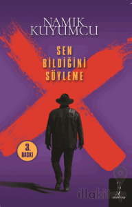 Sen Bildiğini Söyleme