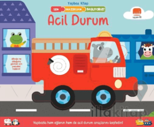 Sen Hazırsan Başlıyoruz! Acil Durum