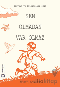 Sen Olmadan Var Olmaz