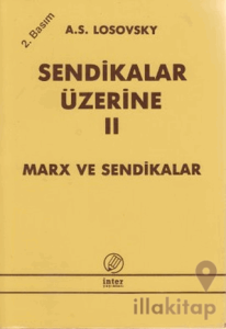 Sendikalar Üzerine Cilt 2
