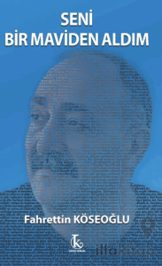 Seni Bir Maviden Aldım