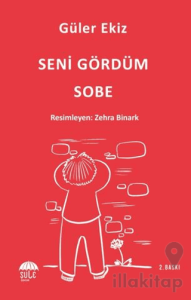 Seni Gördüm Sobe