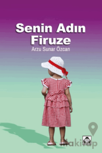 Senin Adın Firuze