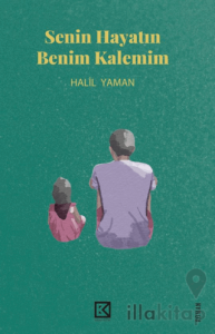Senin Hayatın Benim Kalemim