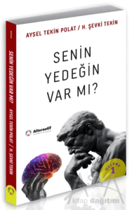 Senin Yedeğin Var mı?