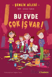 Şenlik Ailesi: Bu Evde Çok İş Var!