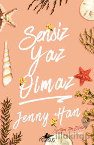 Sensiz Yaz Olmaz