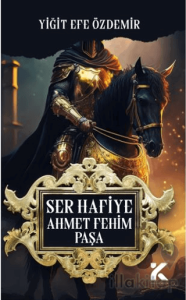 Ser Hafiye Ahmet Fehim Paşa