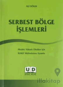 Serbest Bölge İşlemleri