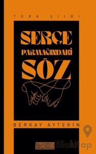 Serçe Parmağındaki Söz