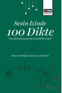 Sesin İzinde 100 Dikte