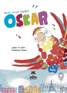 Sesini Arayan Papağan Oskar