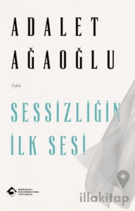 Sessizliğin İlk Sesi
