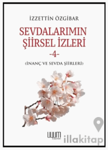 Sevdalarımın Şiirsel İzleri-4