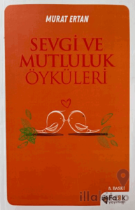 Sevgi ve Mutluluk Öyküleri
