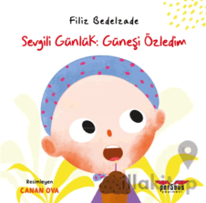 Sevgili Günlük: Güneşi Özledim