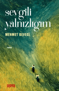 Sevgili Yalnızlığım