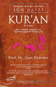 Sevgiye, Birliğe Adalete Son Davet Kur'an İle Sohbet