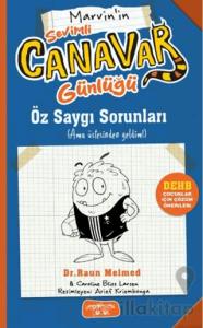 Sevimli Canavar Günlüğü - Öz Saygı Sorunları