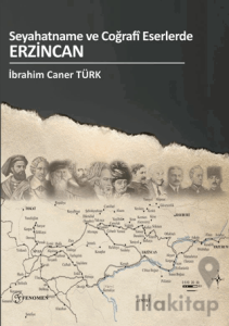 Seyahatname Ve Coğrafi Eserlerde Erzincan